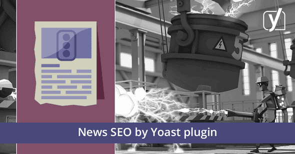 Yoast - News SEO для WordPress & Google версия 7.0