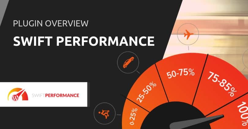 Swift Performance - Плагин WordPress Кеша и Ускорение сайта