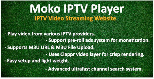 Moko IPTV Player - IPTV Video Streaming Website