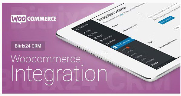 WooCommerce - Bitrix24 CRM - Integration