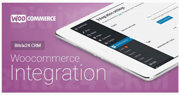 WooCommerce - Bitrix24 CRM - Integration | WooCommerce - Битрикс24 CRM - Интеграция WooCommerce - Bitrix24 CRM - Integration