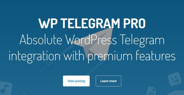 WP Telegram Pro - это Премиум-версия WP Telegram для полной интеграции WordPress - Telegram с мощными функциями
